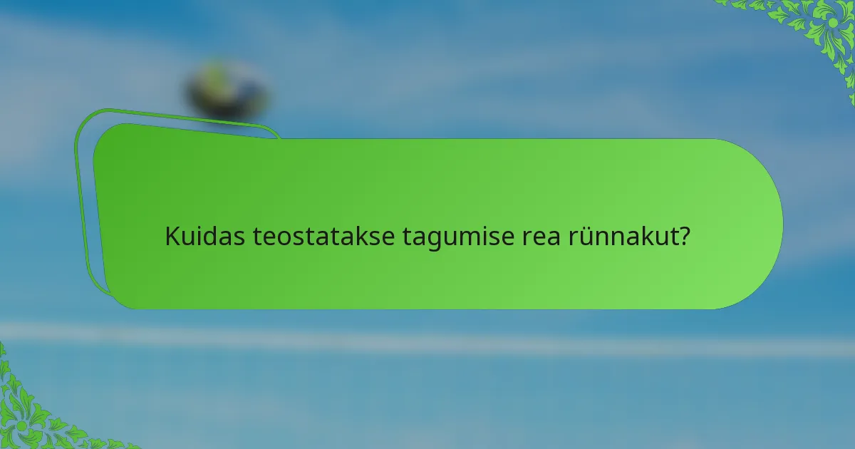Kuidas teostatakse tagumise rea rünnakut?